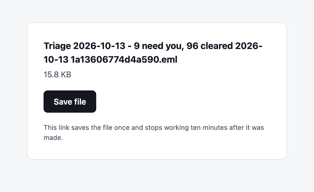 Save the Email to Your Own Computer, With a Checksum You Can Check